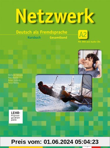 Netzwerk / Kursbuch A2 mit 2 DVDs und 2 Audio-CDs: Deutsch als Fremdsprache